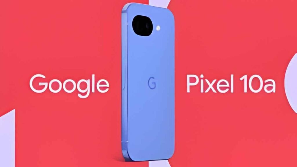 Google Pixel 10a 2026 Revealed